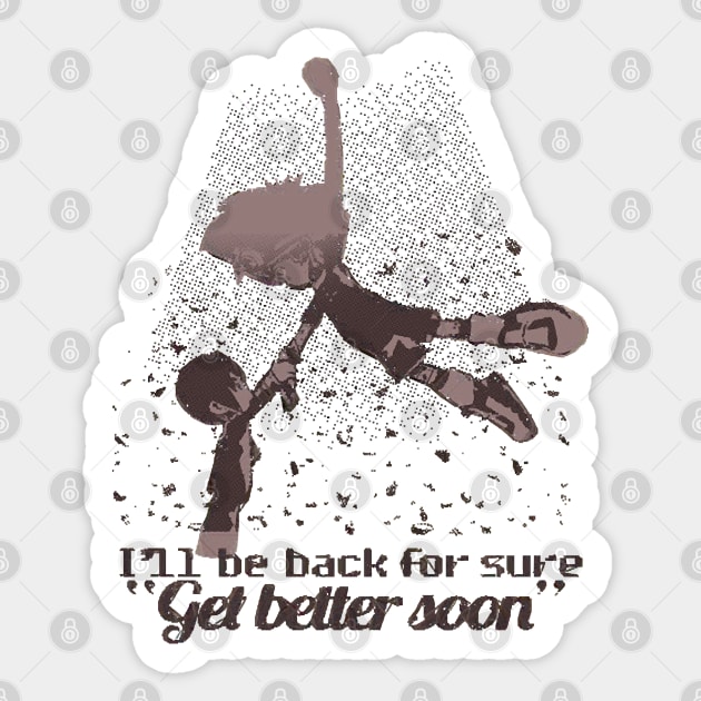 Come back soon Sticker by Welde2002